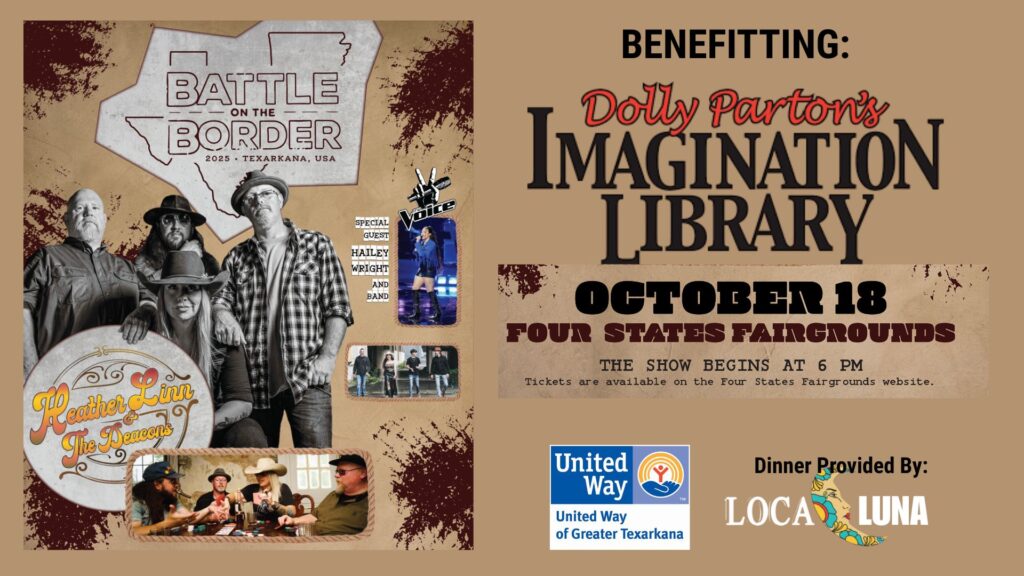 Promotional image for Battle on the Border at Four States Fairgrounds in Texarkana, featuring Heather Linn & The Deacons with special guest Hailey Wright from The Voice. The event on October 18 benefits Dolly Parton’s Imagination Library and is presented by United Way of Greater Texarkana, with dinner provided by Loca Luna.