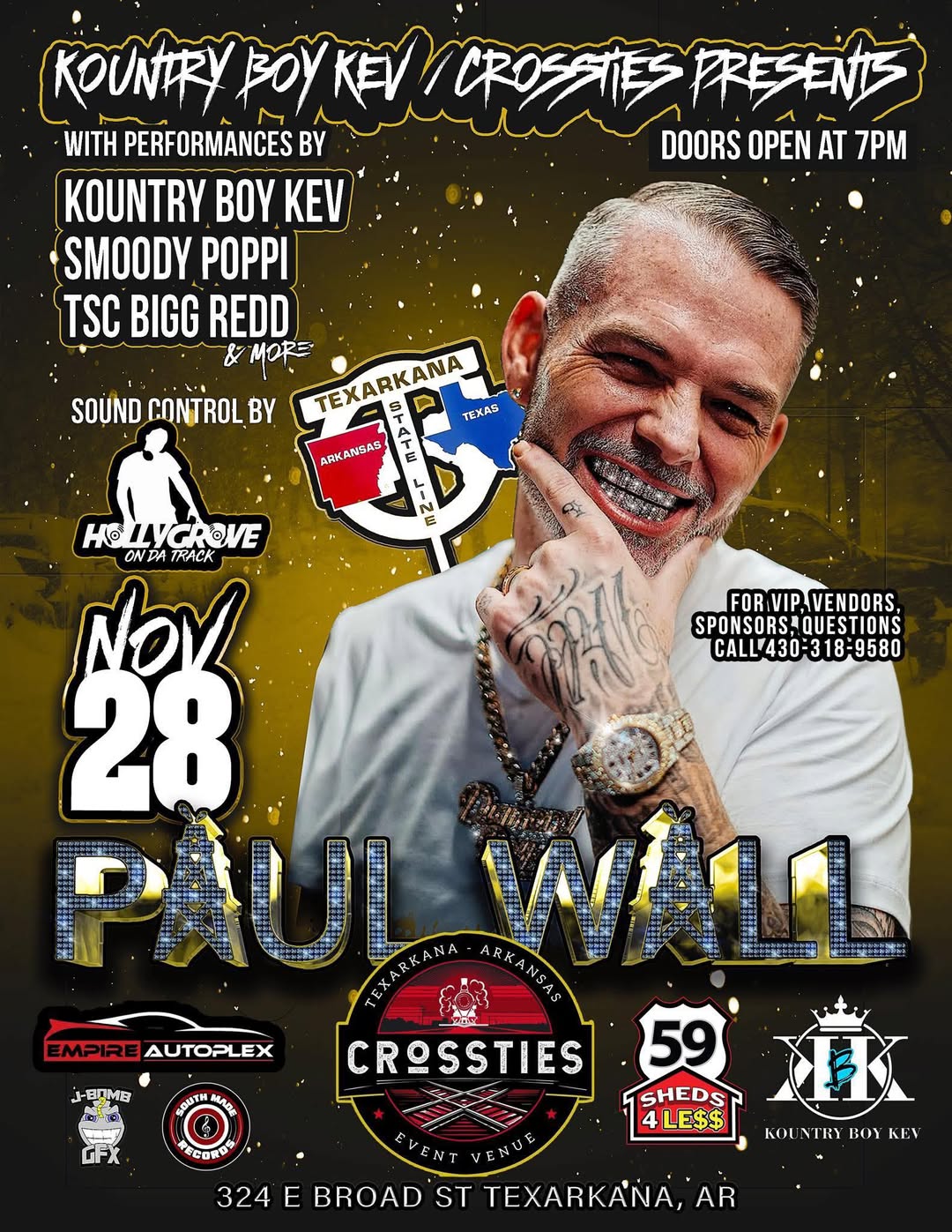 Promotional poster for Paul Wall’s live performance at Crossties Event Venue in Texarkana, Arkansas, on November 28, featuring Kountry Boy Kev, Smoodiy Poppi, and TSC Bigg Redd.