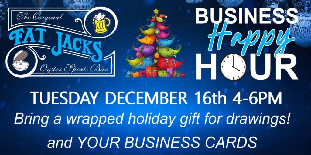 Fat Jacks Business Happy Hour event poster in Texarkana, Arkansas, displaying the December 16 date, 4–6 PM time, colorful holiday tree graphic, and instructions to bring a wrapped gift and business cards for drawings.