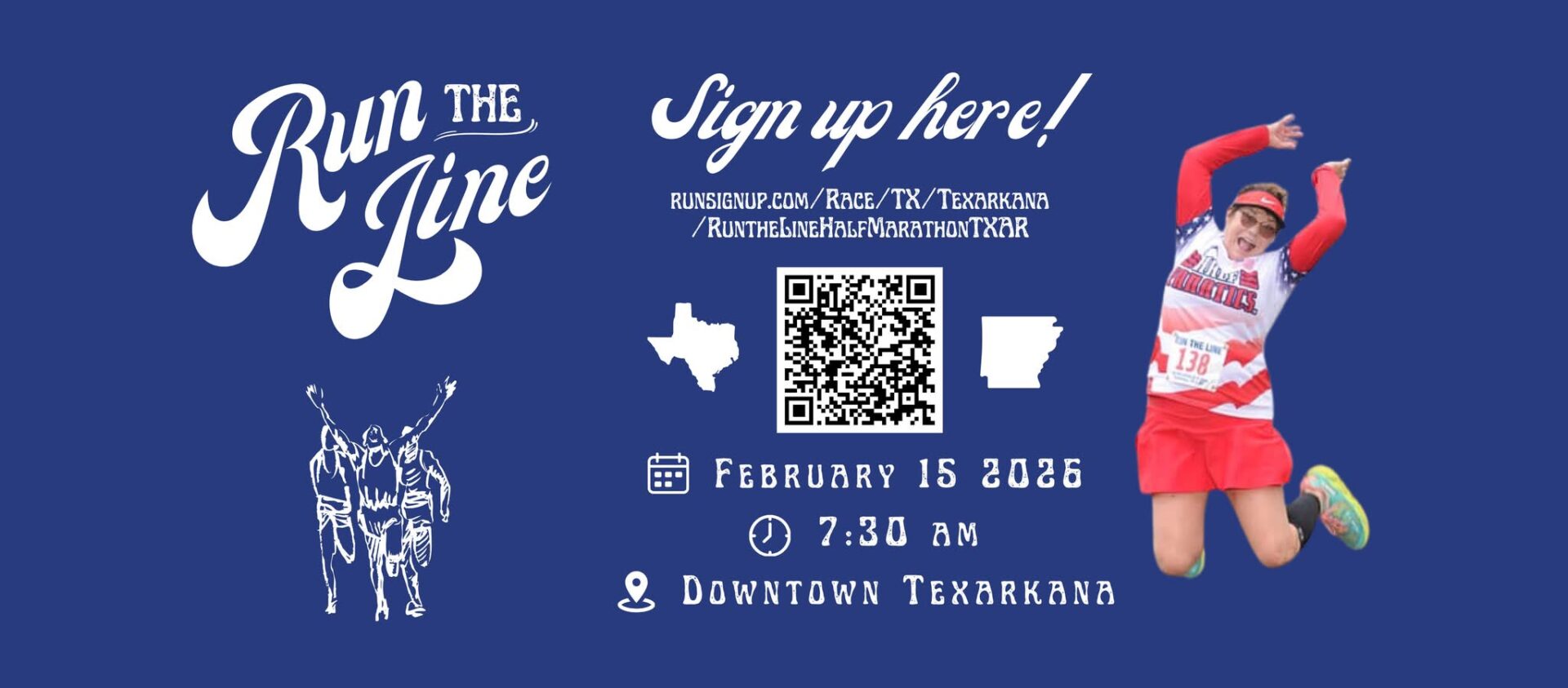 Run the Line Half Marathon graphic with race details, QR code, and runner celebrating in Downtown Texarkana.