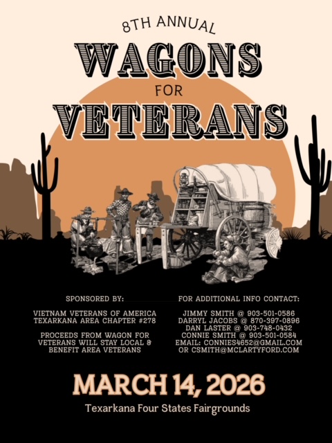 Poster for the 8th Annual Wagons for Veterans event on March 14, 2026 at the Texarkana Four States Fairgrounds.
